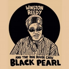 REEDY WINSTON & THE INN HOUSE CREW - Black Pearl