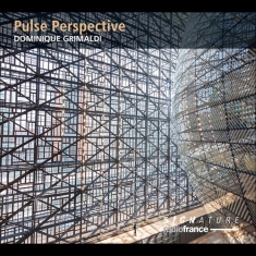 Grimaldi Dominique - Pulse Perspective