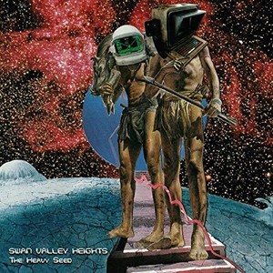 Swan Valley Heights - Heavy Seed