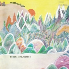 Bobak Jons Malone - Motherlight (Vinyl Lp)