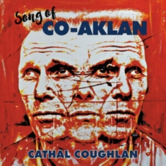 Coughlan Cathal - Song Of Co-Aklan