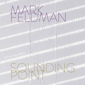 Feldman Mark - Sounding Point