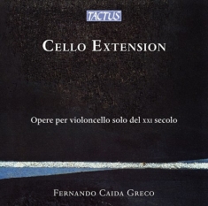Alessandra Bellino Sonia Bo Andre - Cello Extension - Opere Per Violonc