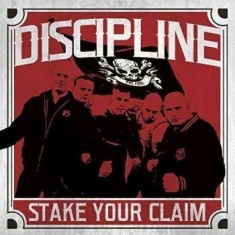 Discipline - Stake Your Claim (Vinyl)
