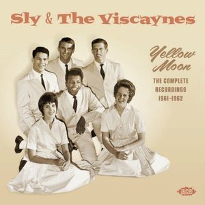 Sly And The Viscaynes - Yellow Moon - The Complete Recordin