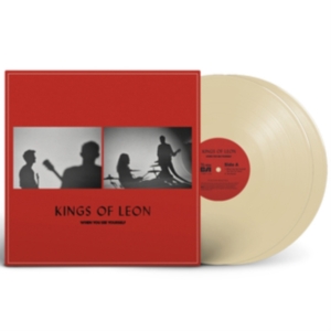 Kings Of Leon - When You See Yourself