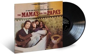 The Mamas & The Papas - If You Can Believe Your Eyes And Ea