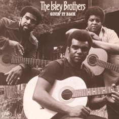 Isley Brothers - Givin' It Back