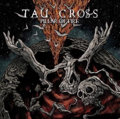 Tau Cross - Pillar Of Fire