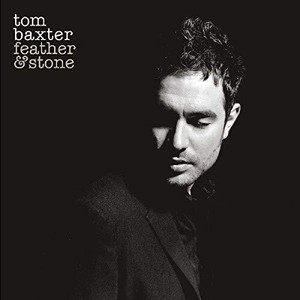 Baxter Tom - Feather & Stone -Clrd-