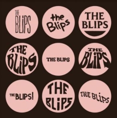 Blips - Blips