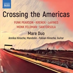 Santorsola Barbara Monk Feldman E - Crossing The Americas