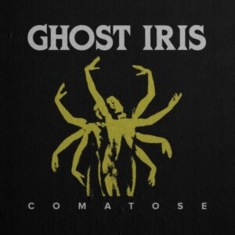 Ghost Iris - Comatose