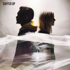Cuffed Up - Cuffed Up (Yellowvinyl)