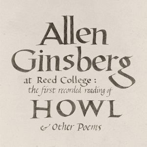 Allen Ginsberg - At Reed College: The First Rec