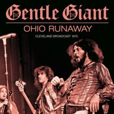 Gentle Giant - Ohio Runaway (Live Broadcast 1975)