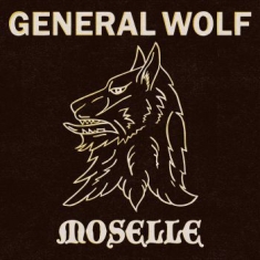 Moselle / General Wolf - Rock Anthems - Anthologhy 1982-1987