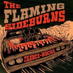 Flaming Sideburns The - Trance-Noché (Vinyl 7