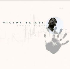 Victor Bailey - That's Right