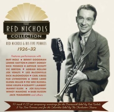 Nichols Red & His Five Pennies - Red Nichols Collection 1926-32
