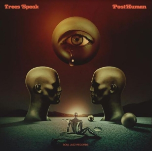 Trees Speak - Posthuman