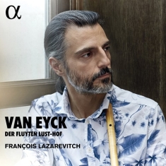 Eyck Jacob Van - Der Fluyten Lust-Hof