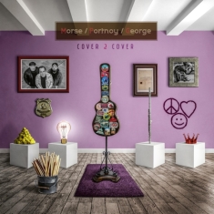 Morse/Portnoy/George - Cover 2 Cover (Re-Mastered 2020)