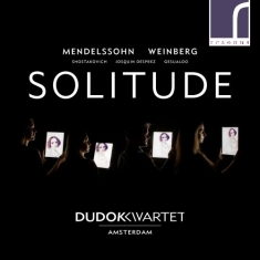 Mendelssohn Jakob Ludwig Felix We - Solitude: Mendelssohn, Weinberg & S