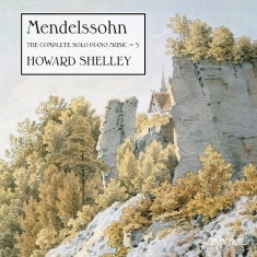 Mendelssohn Felix - The Complete Solo Piano Music, Vol.