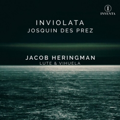 Desprez Josquin - Inviolata