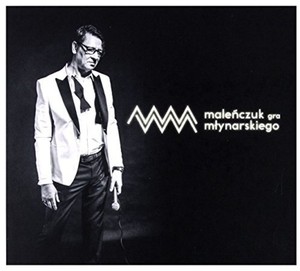Malenczuk Maciej - Malenczuk Gra Mlynarskiego