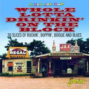 Various Artists - Juke Joint Jump - Whole Lotta Drink