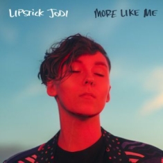 Lipstick Jodi - More Like Me (Translucent Red Vinyl