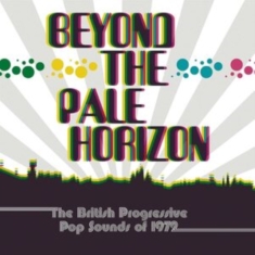 Various Artists - Beyond The Pale Horizon - The Briti