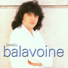 Balavoine Daniel - Ses Premières Chansons