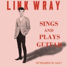 Wray Link - Sings And Plays Guitar