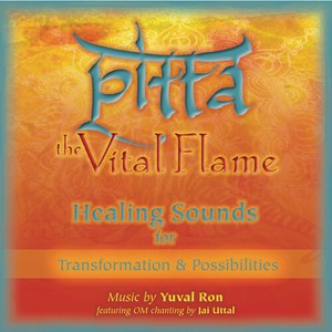Ron Yuval & Jai Uttal - Pitta - The Vital Flame (Healing So