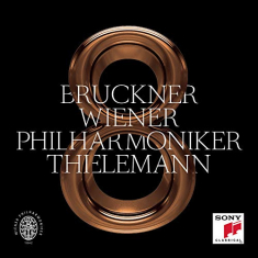 Thielemann Christian & Wiener Phi - Bruckner: Symphony No.8 I
