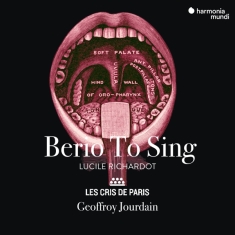 Les Cris De Paris / Geoffroy Jourdain /  - Berio To Sing