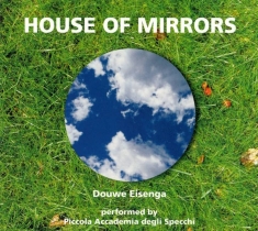 Eisenga Douwe - House Of Mirrors