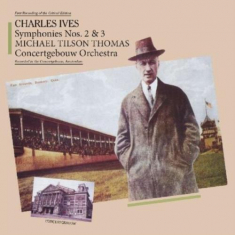 Ives Charles - Symphonies No.2 & 3