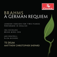 Te Deum - Brahms: A German Requiem Op.45 (london V