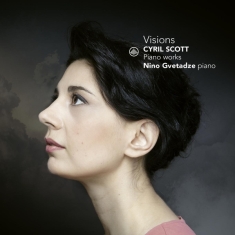 Gvetadze Nino - Cyril Scott : Visions