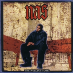 Nas - World Is Yours
