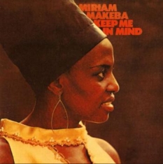 Makeba Miriam - Keep Me In Mind