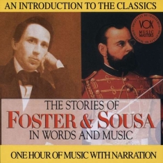 Foster Stephen Sousa John Philip - Stories In Words & Music