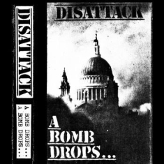 Disattack - A Bomb Dropsà