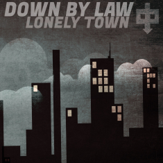 Down By Law - Lonely Town (Black & White Vinyl)