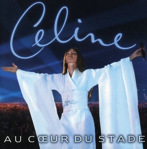 Dion Céline - Au Coeur Du Stade