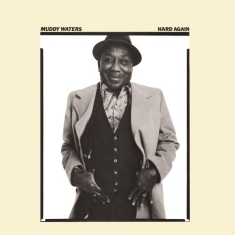 Waters Muddy - Hard Again